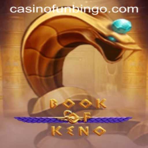 Exploring the Thrills of BookOfKeno with a FunBingo Twist