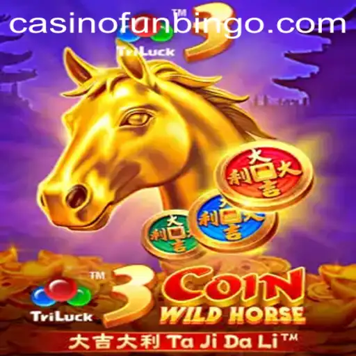 Explore the Exciting World of 3CoinWildHorse: A FunBingo Adventure