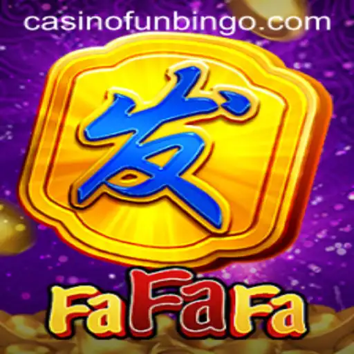 Explore the Exciting World of FaFaFa: FunBingo Edition