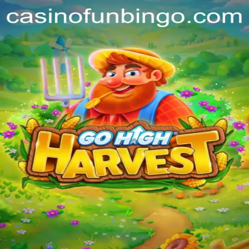 Exploring the Exciting World of GoHighHarvest Featuring FunBingo
