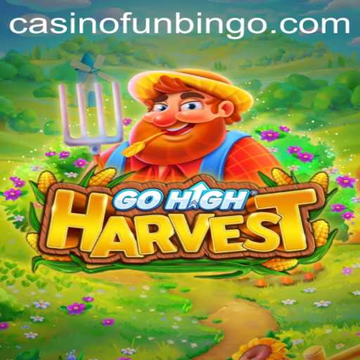 Exploring the Exciting World of GoHighHarvest Featuring FunBingo