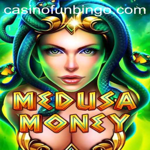 Discover the Thrilling World of MedusaMoney: A FunBingo Adventure